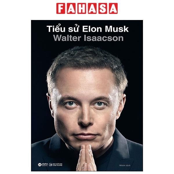 Tiểu Sử Elon Musk - Bản Đặc Biệt - Bìa Cứng AR