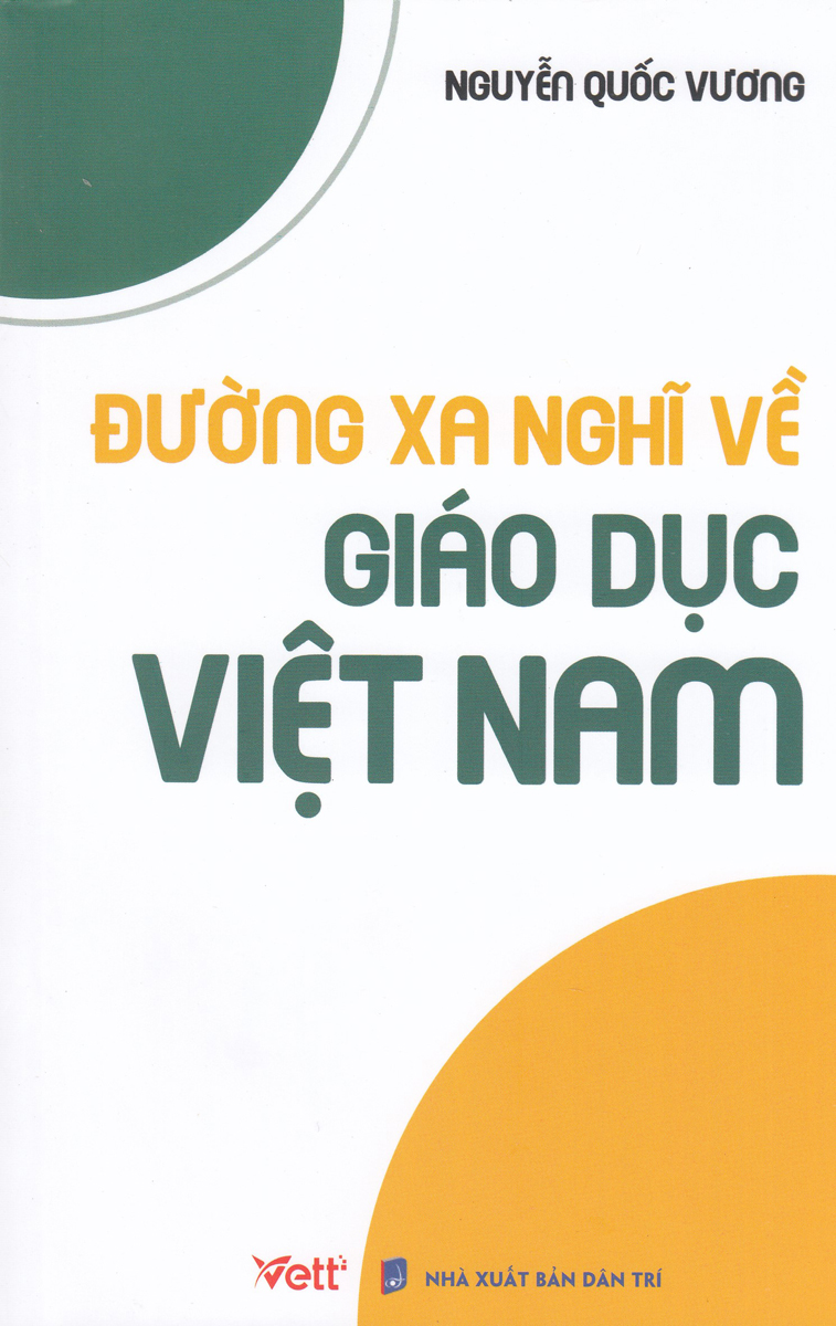 ĐƯỜNG XA NGHĨ VỀ GIÁO DỤC VIỆT NAM_EDU