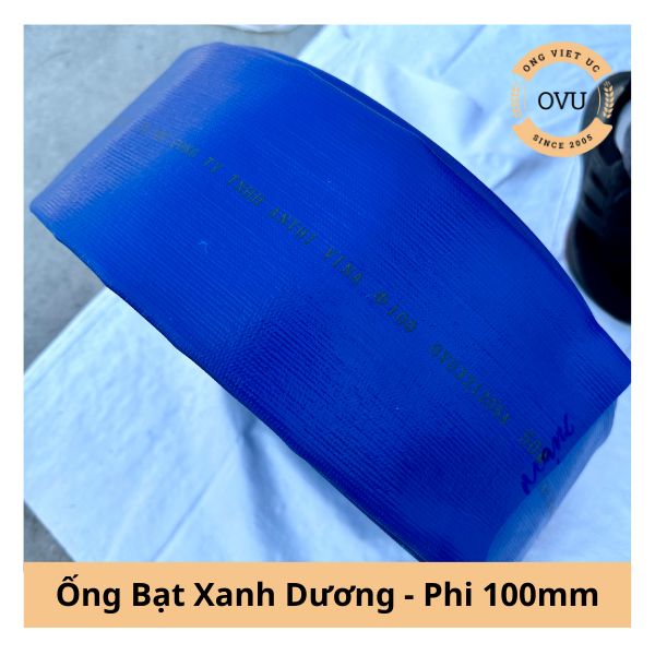 Ống bạt cốt dù phi 100mm xanh dương - Ống bạt nước Việt Úc 