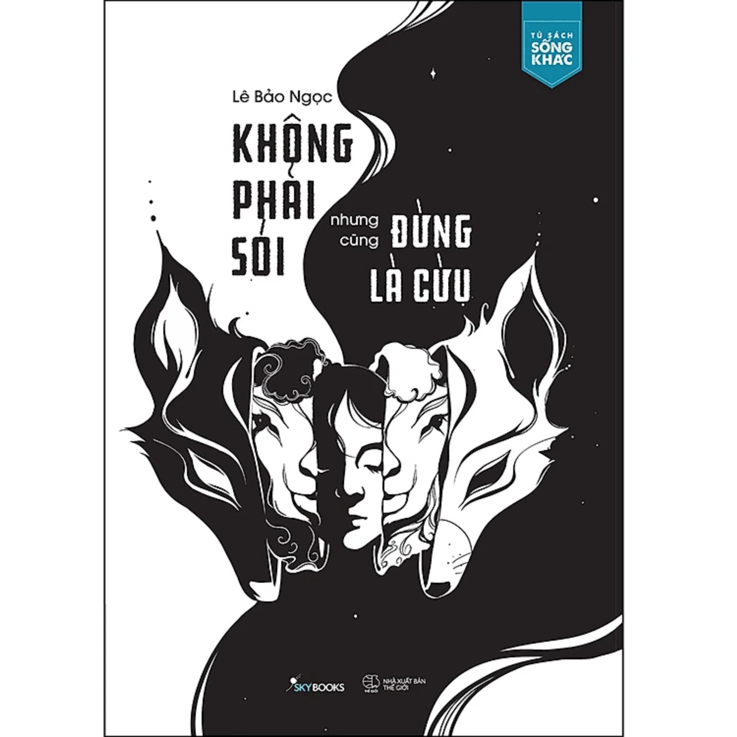 Combo 2Q: Không Phải Sói Nhưng Cũng Đừng Là Cừu + Thiên Tài Bên Trái, Kẻ Điên Bên Phải