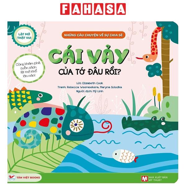 Lật Mở Thật Vui - Những Câu Chuyện Về Sự Chia Sẻ - Cái Vảy Của Tớ Đâu Rồi? - Bìa Cứng