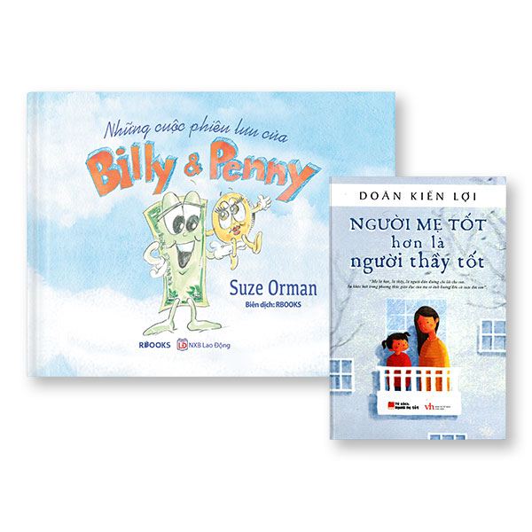 Bộ Sách 2 Cuốn: Những Cuộc Phiêu Lưu Của Billy &amp; Penny (Sách Màu - Bìa Cứng) + Người Mẹ Tốt Hơn Là Người Thầy Tốt