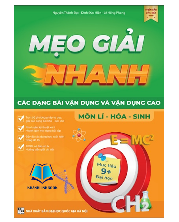 Sách - Mẹo giải nhanh các dạng bài vận dụng và vận dụng cao môn Lí – Hóa – Sinh (HM)