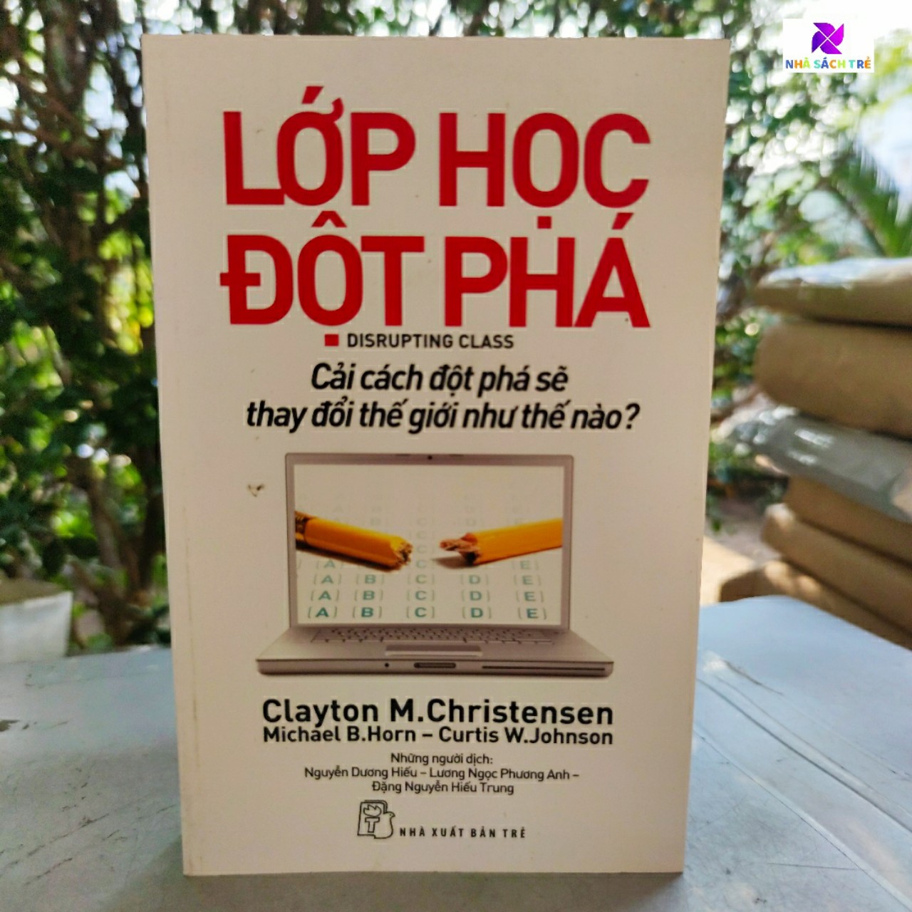 Lớp học đột phá - Cải cách đột phá sẽ thay đổi thế giới như thế nào