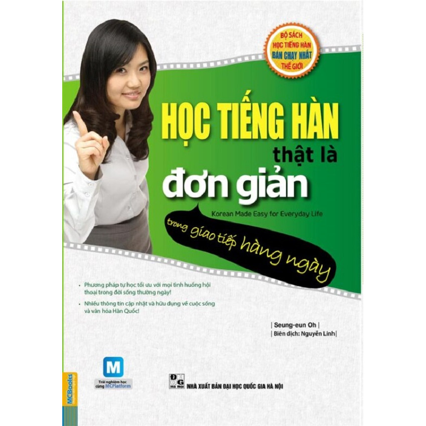 Học Tiếng Hàn Thật Đơn Giản Trong Giao Tiếp Hàng Ngày (Tặng Trọn Bộ Tài Liệu Học Tiếng Hàn Online: Giáo Trình Tổng Hợp Và Luyện Thi Topik) (Học Kèm App: MCBooks Application)