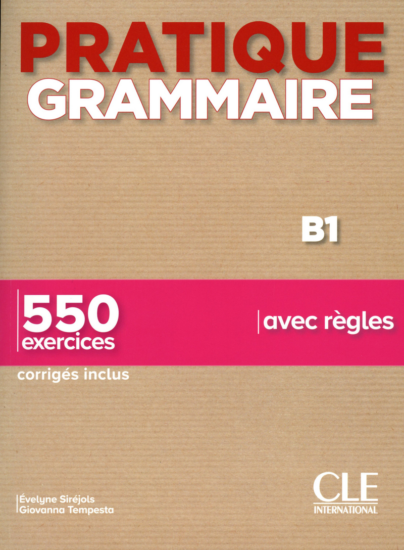 Sách học tiếng Pháp PRATIQUE GRAMMAIRE NIVEAU B1 2E ED.