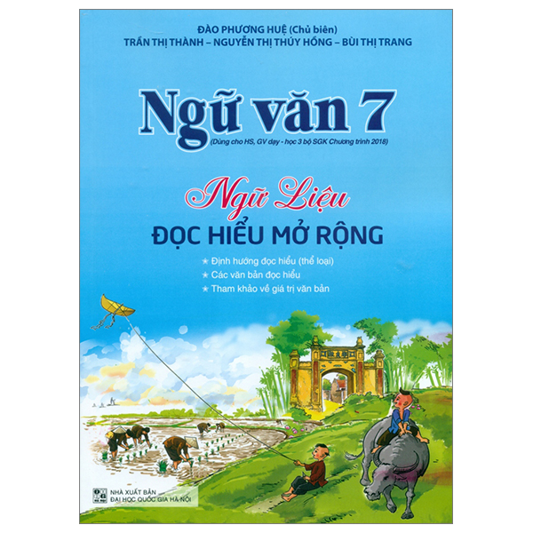 Ngữ Văn 7 - Ngữ Liệu Đọc Hiểu Mở Rộng (Theo Chương Trình Giáo Dục Phổ Thông 2018)