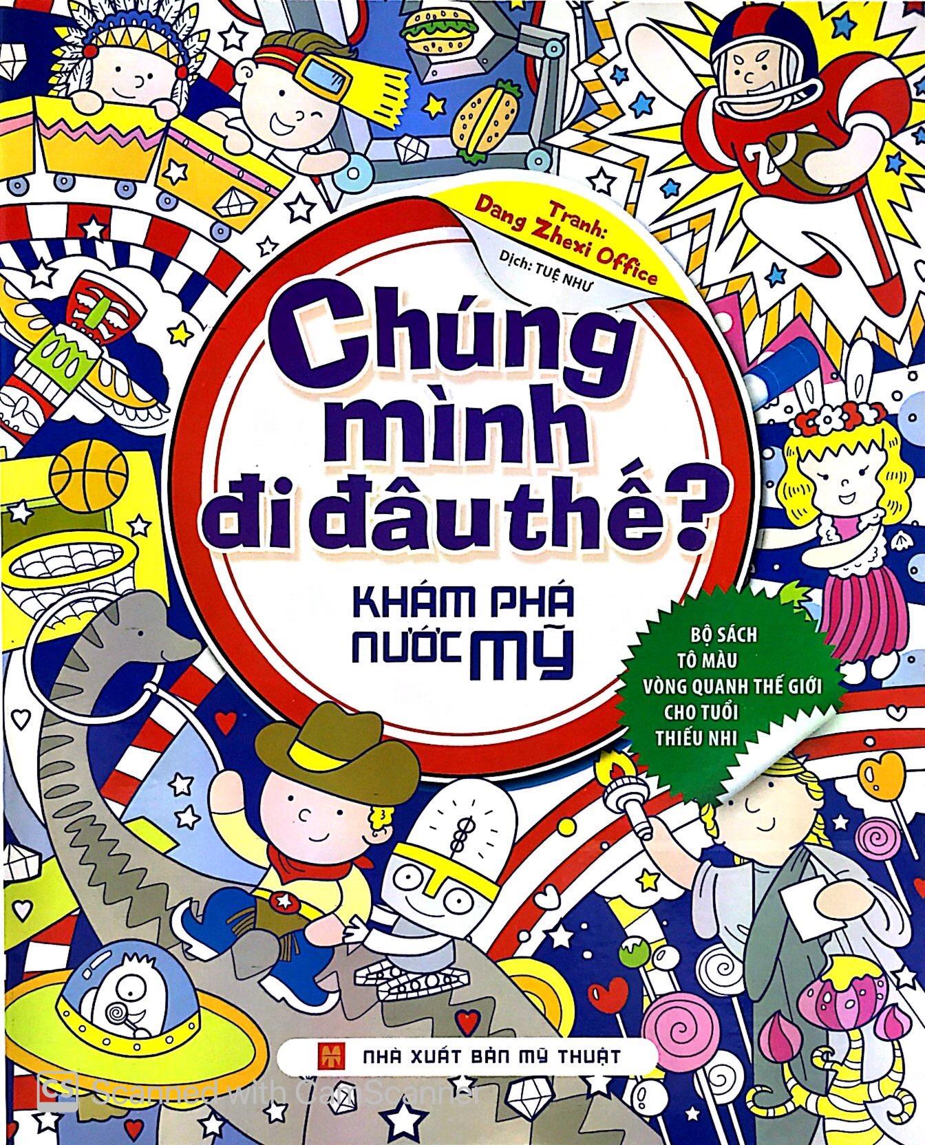 Chúng Mình Đi Đâu Thế - Khám Phá Mỹ