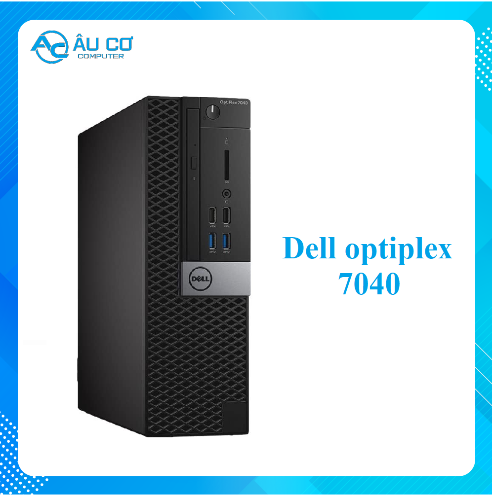 DELL Optiplex 7040 Core i5-6500 / 8Gb DDR4 / SSD NVME 256Gb – Tặng USB WIFI , Bảo hành  1 năm - Hàng chính hãng