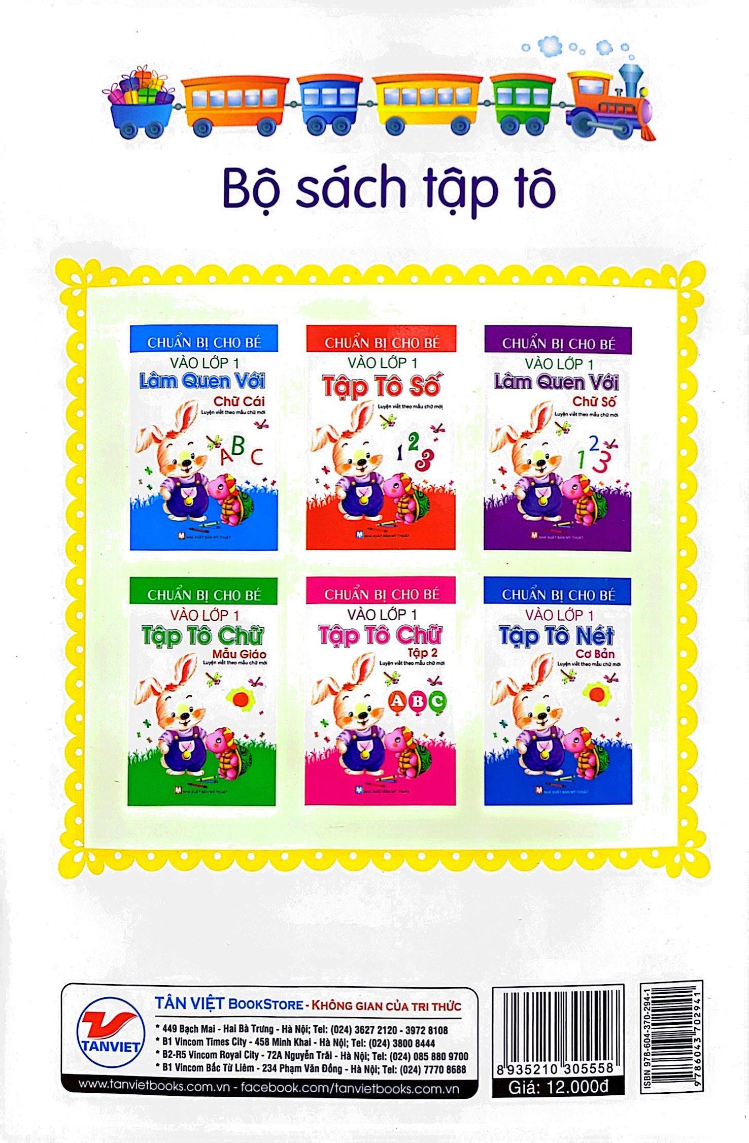 Chuẩn Bị Cho Bé Vào Lớp 1 - Tập Tô Chữ Tập 1 (Tái Bản)