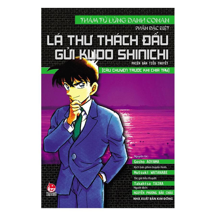 Tiểu thuyết Conan: Lá thư thách đấu gửi Kudo Shinichi - Thám tử lừng danh - NXB Kim Đồng