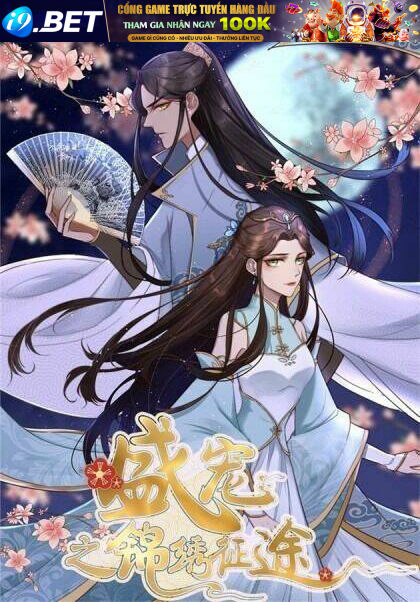 thịnh sủng chi cẩm tú chinh đồ chapter 1 1