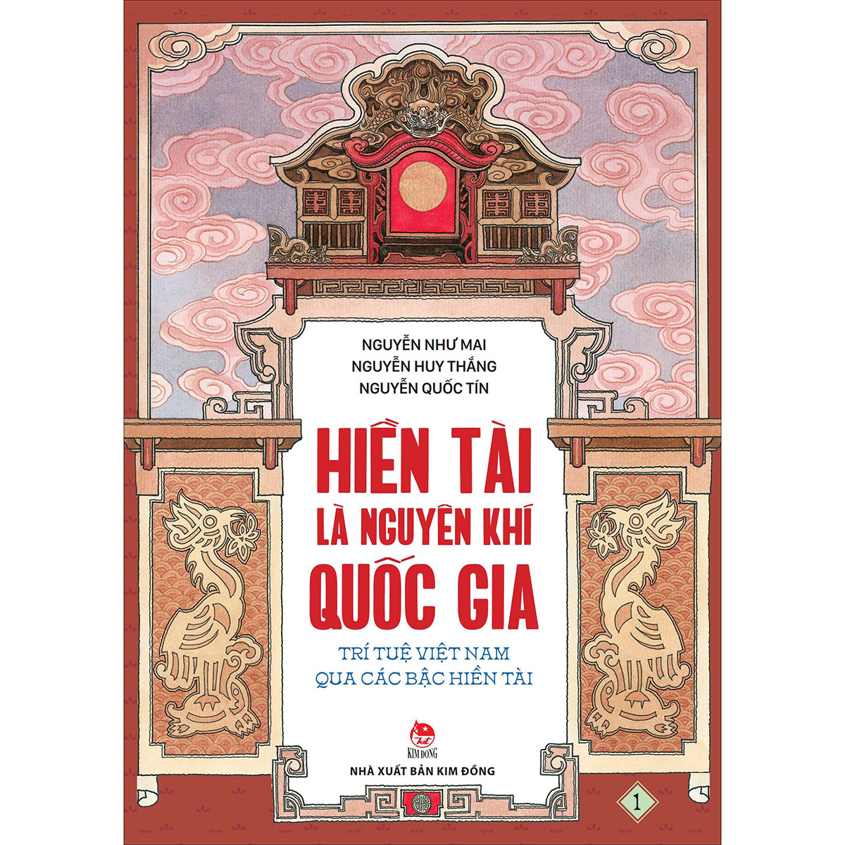 Hiền Tài Là Nguyên Khí Quốc Gia - Trí Tuệ Việt Nam Qua Các Bậc Hiền Tài