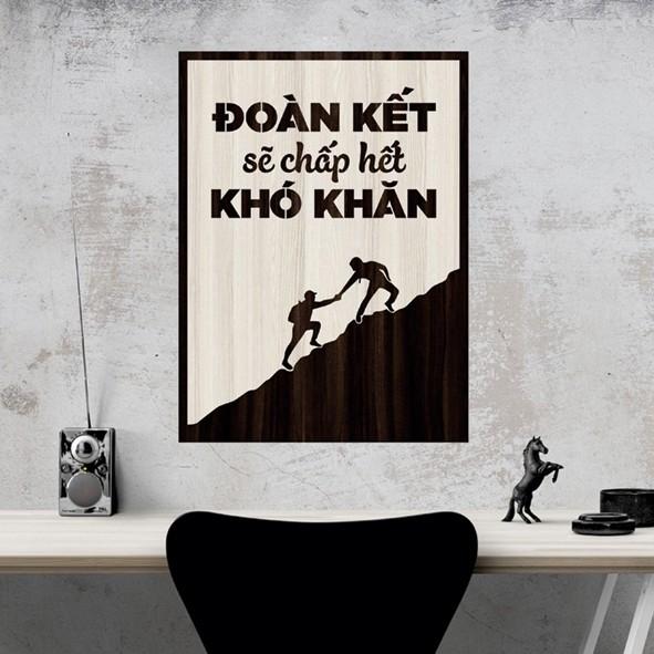 Tranh gỗ DECOR - SLOGAN tạo động lực, Truyền cảm hứng - Đoàn kết sẽ chấp hết khó khăn
