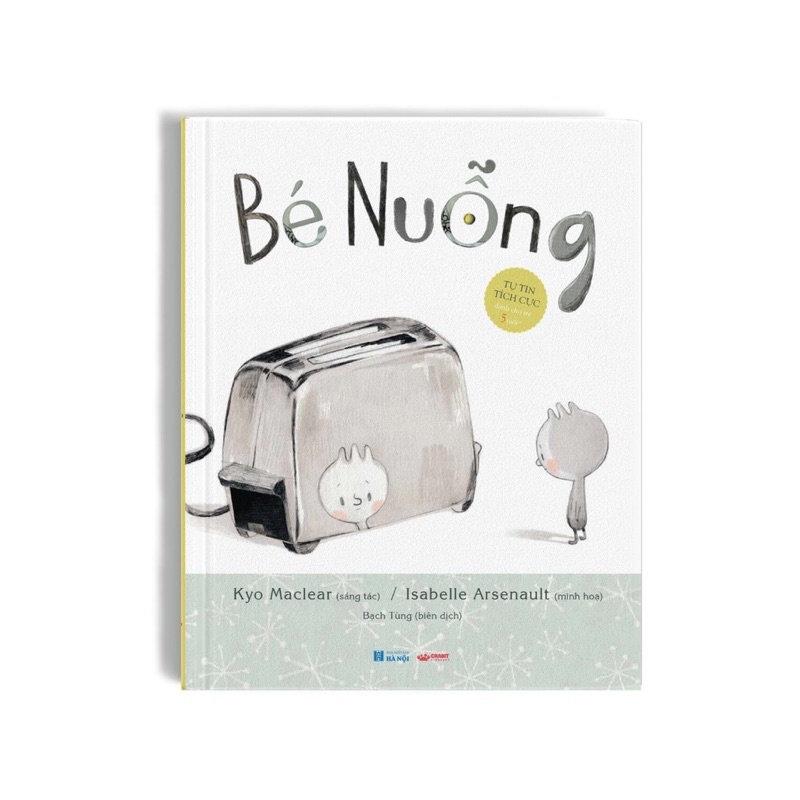 Bé Nuỗng - Tự tin tích cực - Crabit Kidbooks