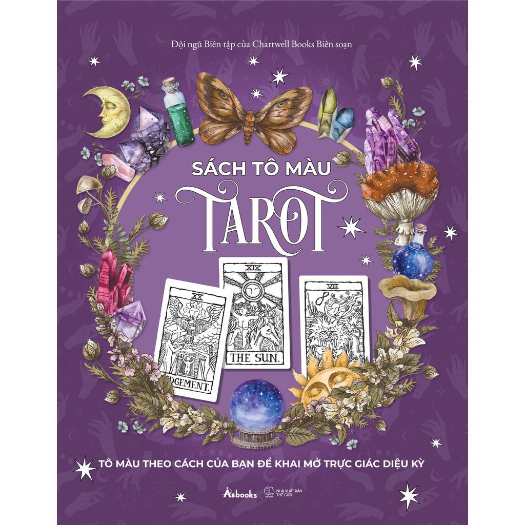 Sách Tô Màu Tarot (Tô Màu Theo Cách Của Bạn Để Khai Mở Trực Giác Diệu Kỳ )  - Bản Quyền