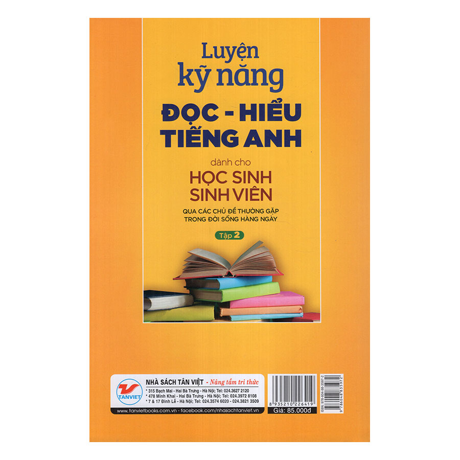 Luyện Kỹ Năng Đọc - Hiểu Tiếng Anh Dành Cho Học Sinh Sinh Viên - Tập 2