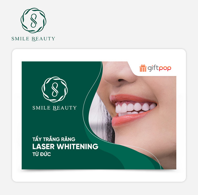 Evoucher Smile Beauty - Tẩy Trắng Răng Laser Whitening Từ Đức