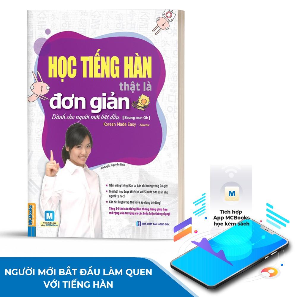 Sách - Học Tiếng Hàn Thật Là Đơn Giản Dành Cho Người Mới Bắt Đầu - Học Kèm App Online ( tặng kèm bookmark sáng tạo )