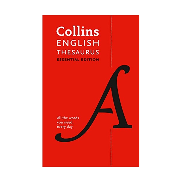 Collins English Thesaurus: Essential Ed.