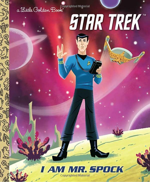 I Am Mr. Spock (Little Golden Book)