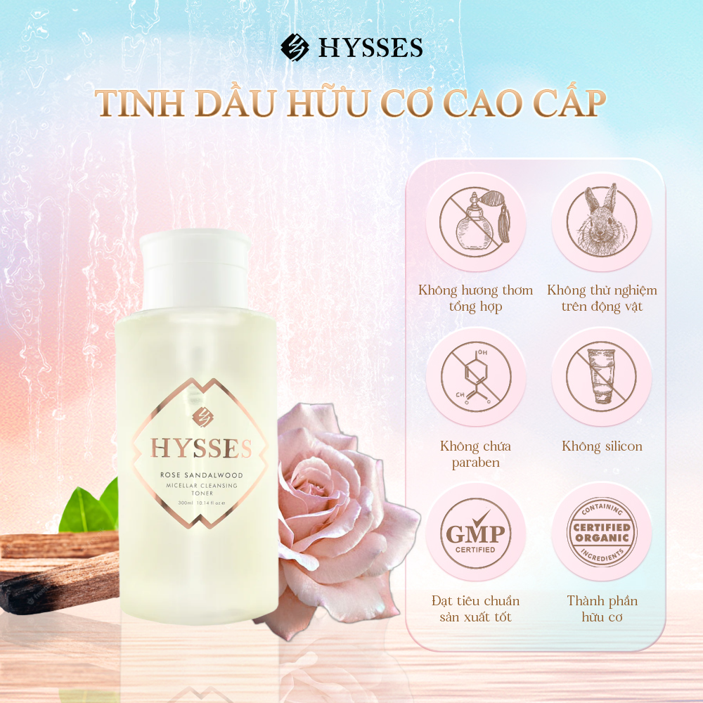 Nước Cân Bằng Cao Cấp Hysses Micellar Cleansing Toner Làm Sạch Sâu Cặn Trang Điểm Và Bụi Bẩn, Dưỡng Ẩm Chuyên Sâu, Mờ Nếp Nhăn Với Tinh Dầu Gỗ Đàn Hương - Hoa Hồng Hữu Cơ Tự Nhiên