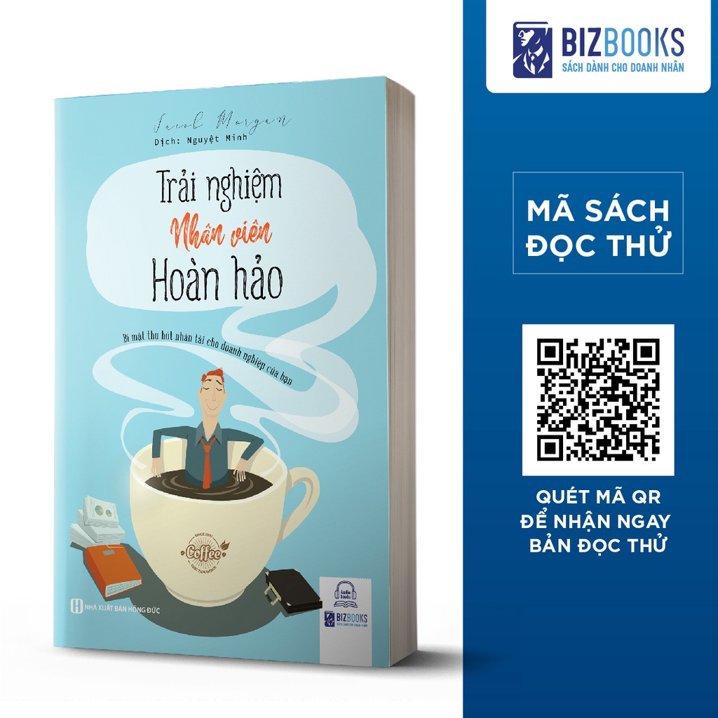 Sách - Trải Nghiệm Nhân Viên Hoàn Hảo - Bí mật thu hút nhân tài cho doanh nghiệp