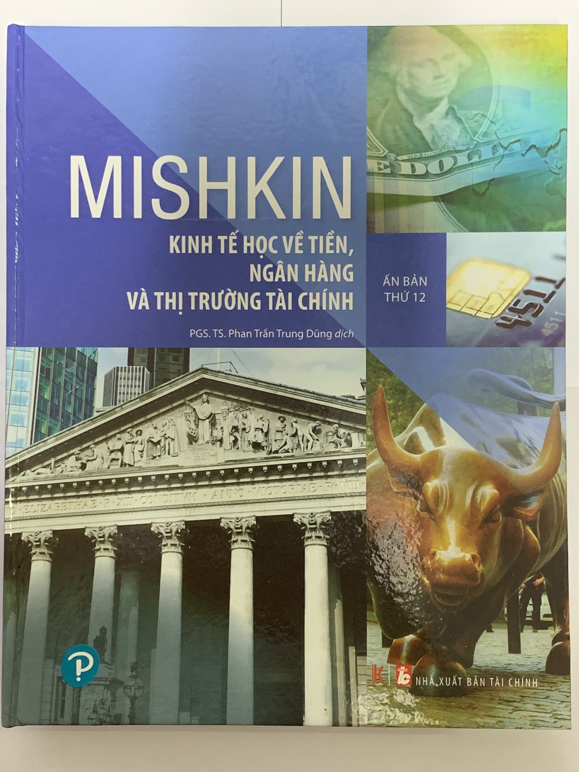 Hình ảnh Kinh Tế Học Về Tiền , Ngân Hàng Và Thị Trường Tài Chính - Mishkin (Ấn Bản Thứ 12 - 2021)