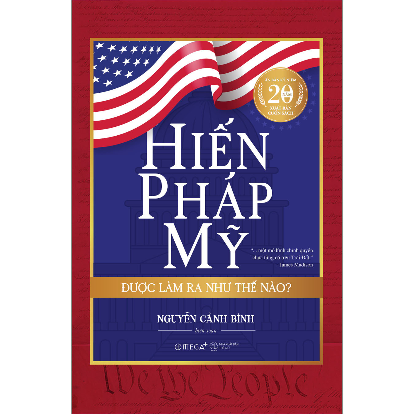 Hiến Pháp Mỹ Được Làm Ra Như Thế Nào