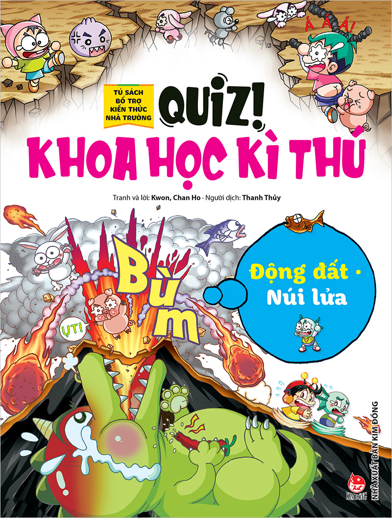 Quiz! Khoa học kì thú – Núi lửa - Động đất