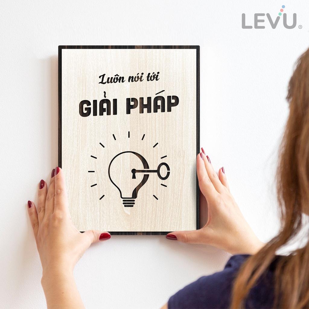 Tranh trang trí văn phòng LEVU LV131 "Luôn nói tới giải pháp"