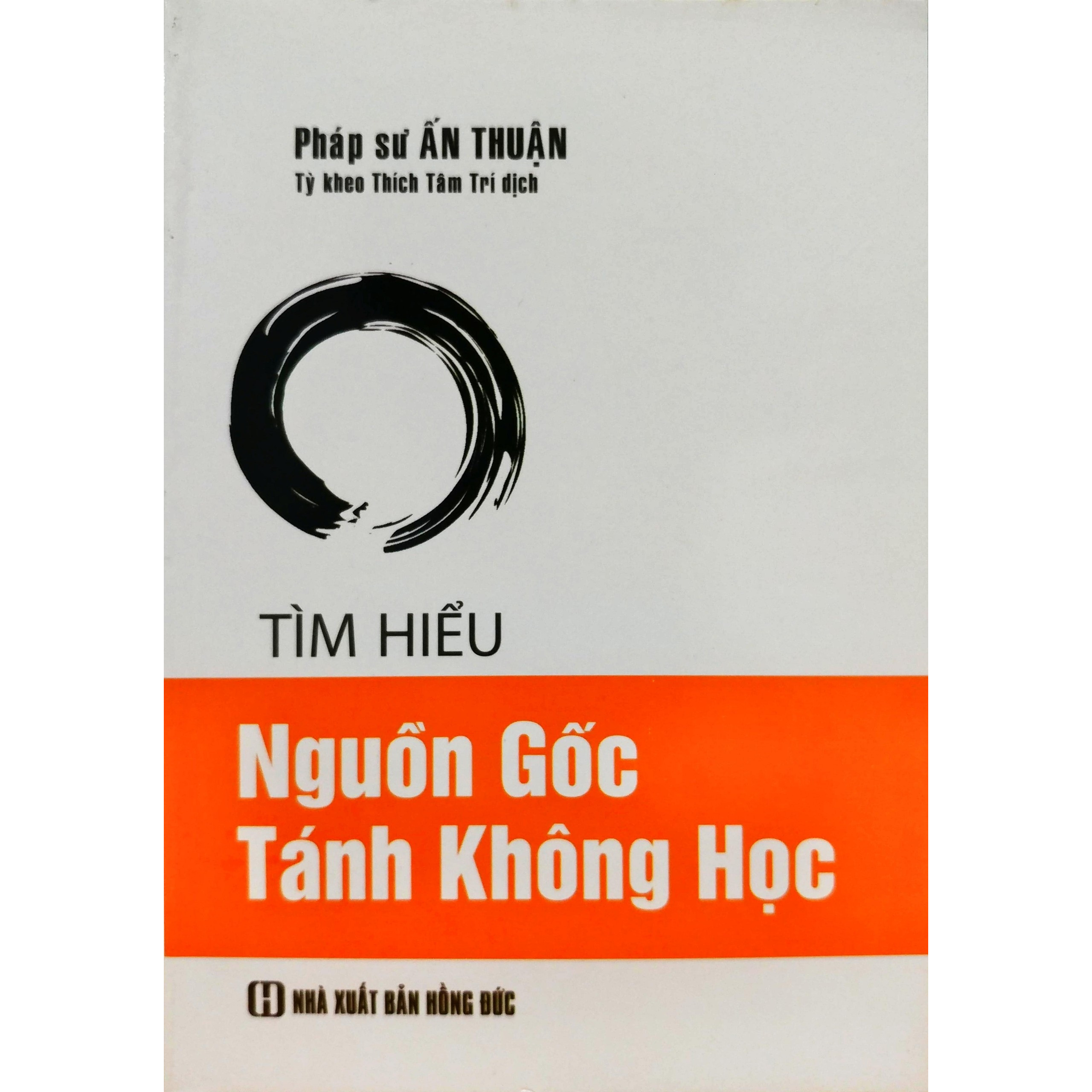 Tìm Hiểu Nguồn Gốc Tánh Không Học