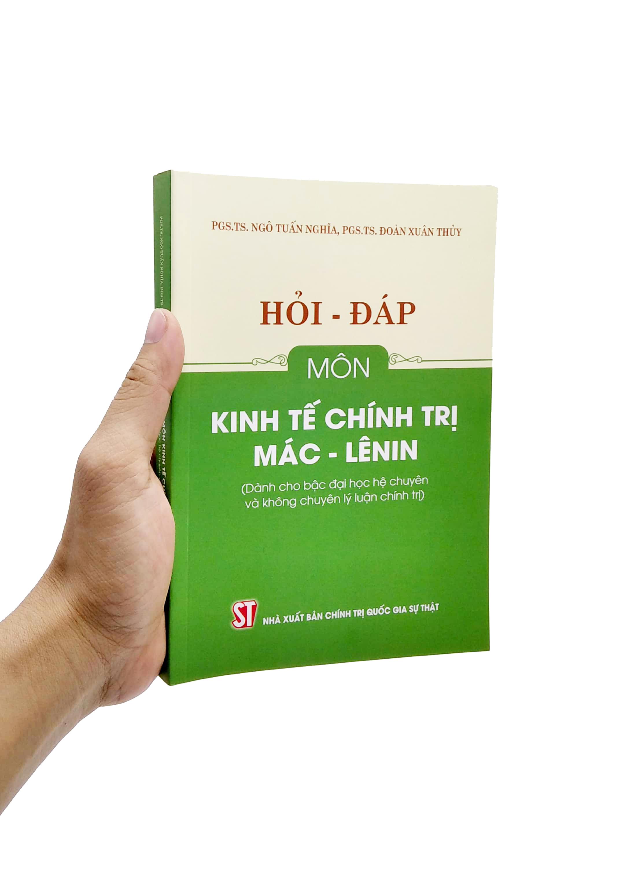 Hỏi - Đáp Môn Kinh Tế Chính Trị Mác - Lê Nin (Dành Cho Bậc Đại Học Hệ Chuyên Và Không Chuyên Lý Luận Chính Trị)