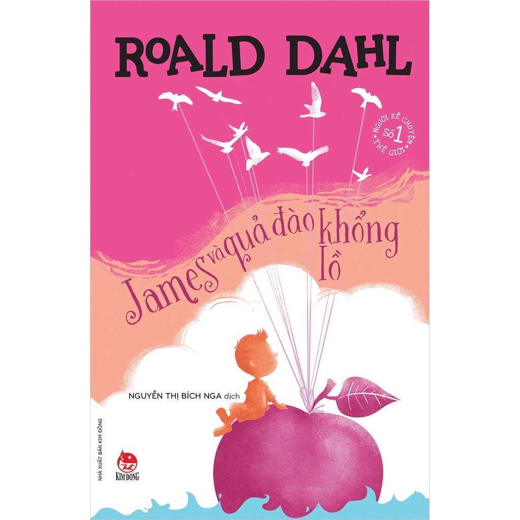 Sách - Tủ sách nhà văn Roald Dahl: James và quả đào khổng lồ