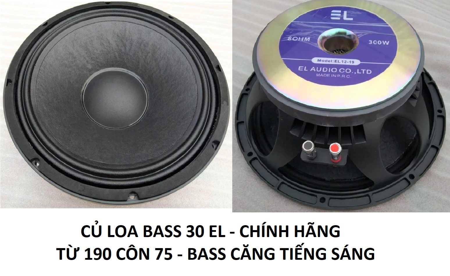 BASS 3 TẤC EL - HÀNG CHẤT LƯỢNG - TỪ 190 COIL 76 XƯƠNG NHÔM MÀNG CHỐNG THẤM- CÔNG SUẤT LỚN - CỦ LOA 30 RỜI