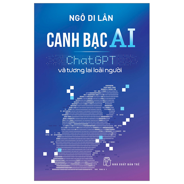 Combo 2 Cuốn Về Trí Tuệ Nhân Tạo Hay- Canh Bạc AI - ChatGPT Và Tương Lai Loài Người+Chat GPT - Kỷ Nguyên Mới Của AI