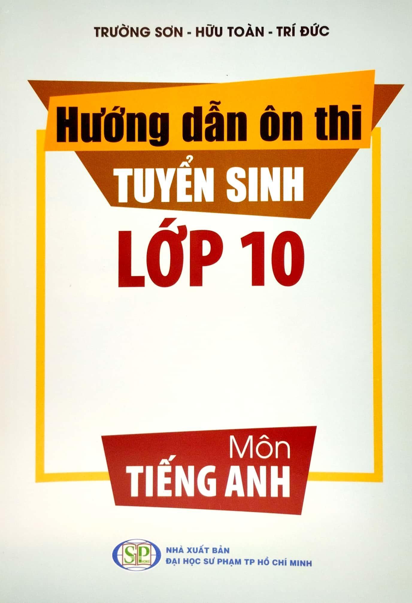 Sách - Sách Hướng Dẫn Ôn Thi Tuyển Sinh Lớp 10 - Môn Tiếng Anh