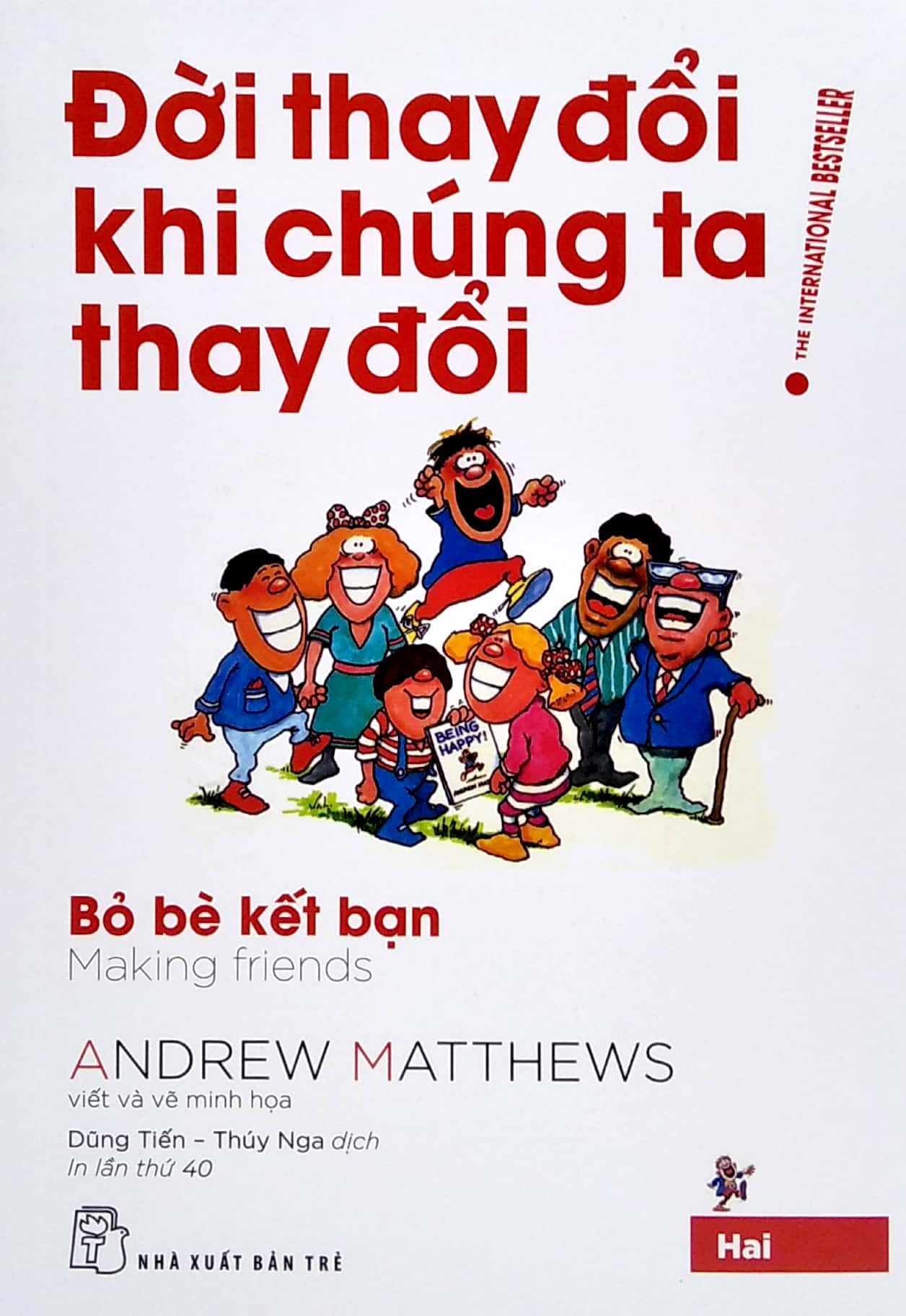 Đời Thay Đổi Khi Chúng Ta Thay Đổi - Tập 2