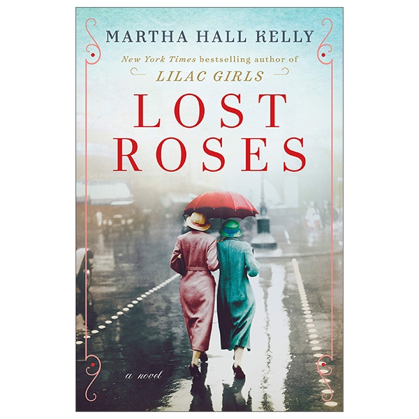 Lost Roses: A Novel