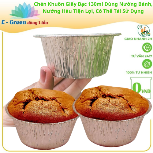 [HCM] Set 100 Chén Khuôn giấy bạc 130ml dùng nướng thực phẩm, nướng bánh, nướng hàu tiện lợi - E Green Dùng 1 lần