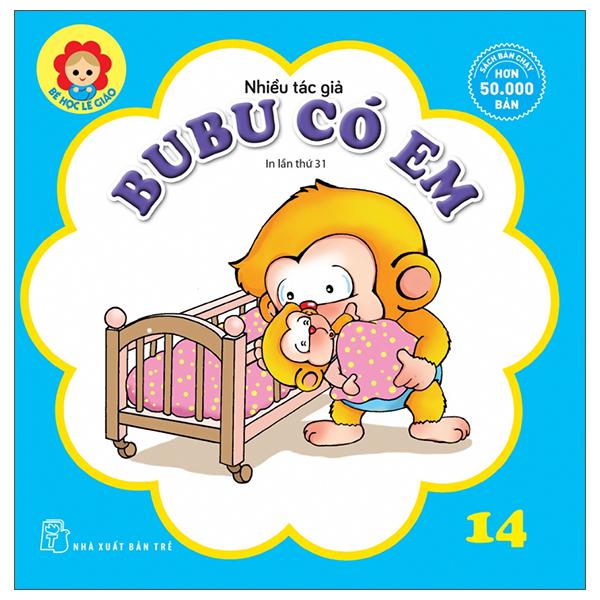 Bé Học Lễ Giáo - Bubu 14: Có Em (Tái Bản)