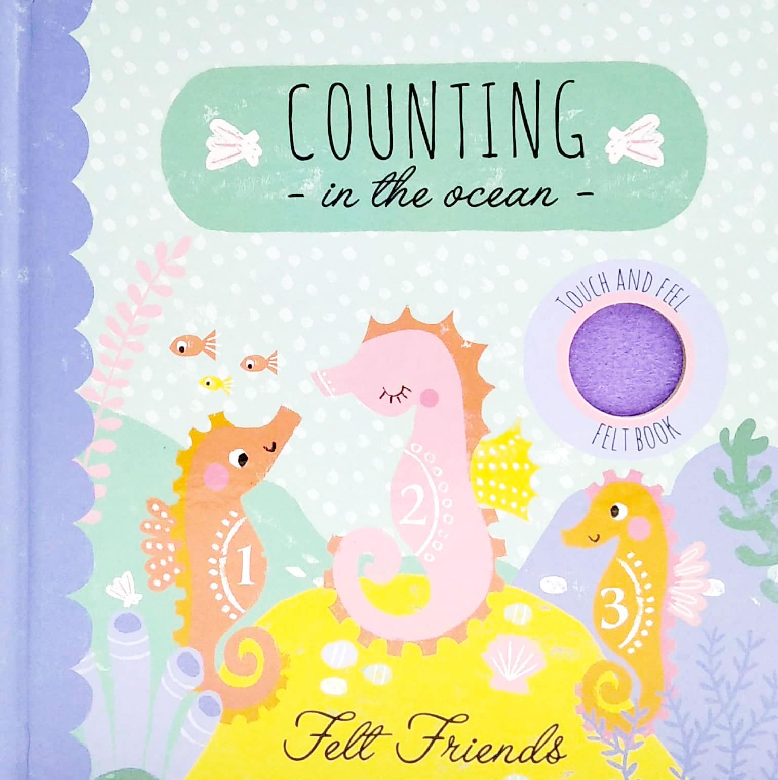 Counting In The Ocean - Felt Friends (Touch & Feel Felt Book)