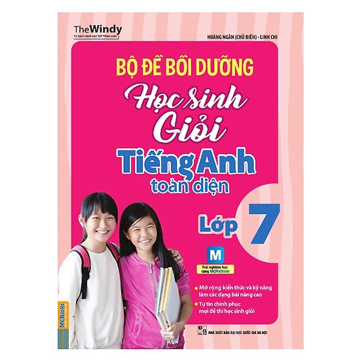 Bộ Đề Bồi Dưỡng Học Sinh Giỏi Tiếng Anh Toàn Diện Lớp 7 (Tặng Bookmark độc đáo)