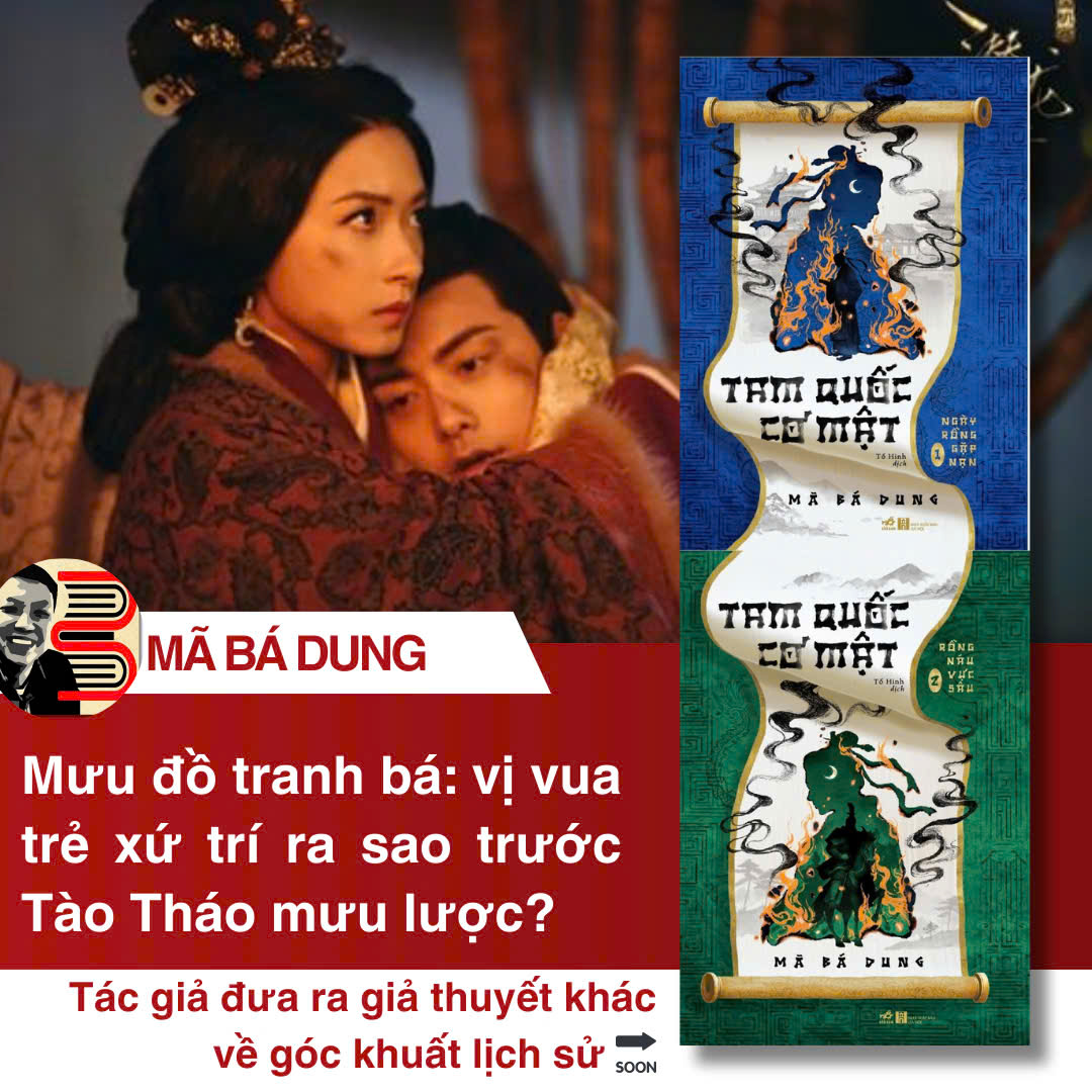 (Combo 2 cuốn) TAM QUỐC CƠ MẬT  – Ngày Rồng Gặp Nạn, Rồng Náu Vực Sâu – Mã Bá Dung – Tố Hinh dịch – Nhã Nam