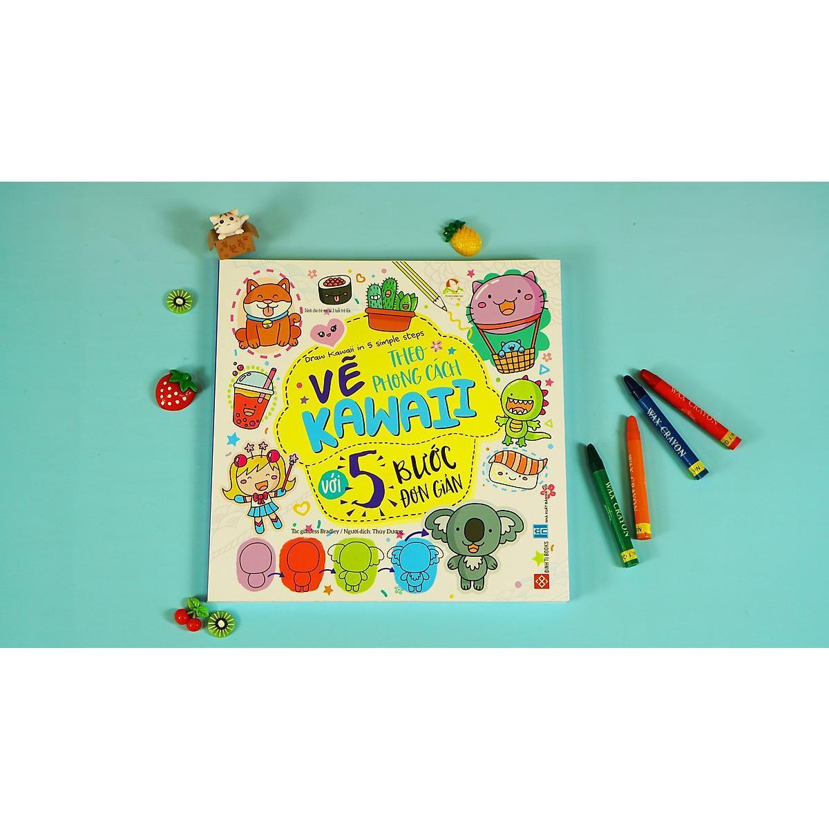 Sách - Vẽ Theo Phong Cách Kawaii Với 5 Bước Đơn Giản - Đinh Tị Books
