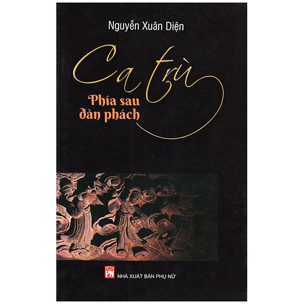 Ca Trù - Phía Sau Đàn Phách 