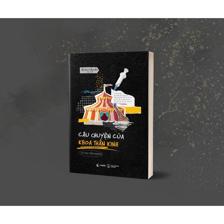 Sách Câu Chuyện Của Khoa Thần Kinh - Xích Đu Trên Không - Skybooks - BẢN QUYỀN