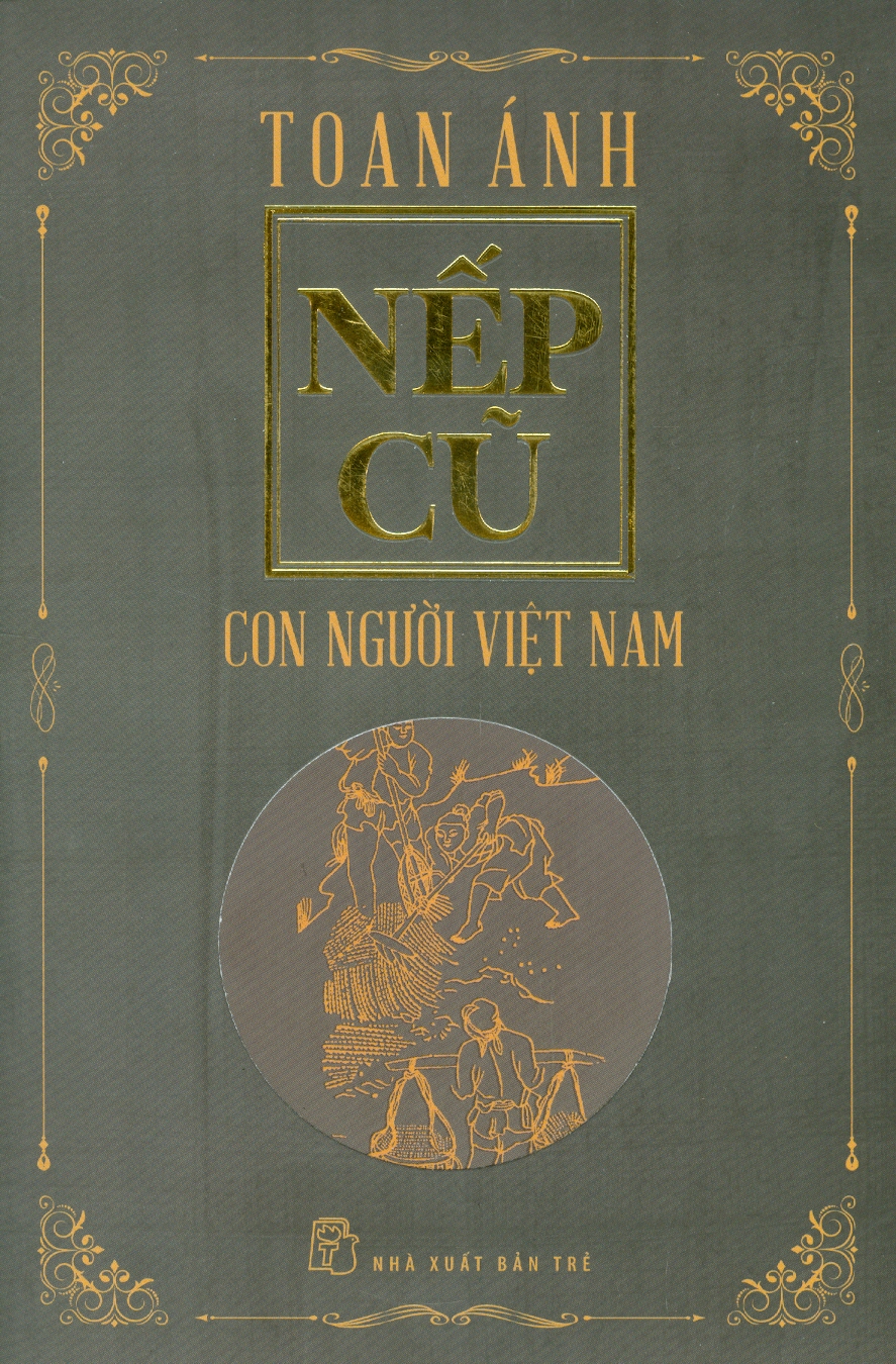 Nếp Cũ - Con Người Việt Nam