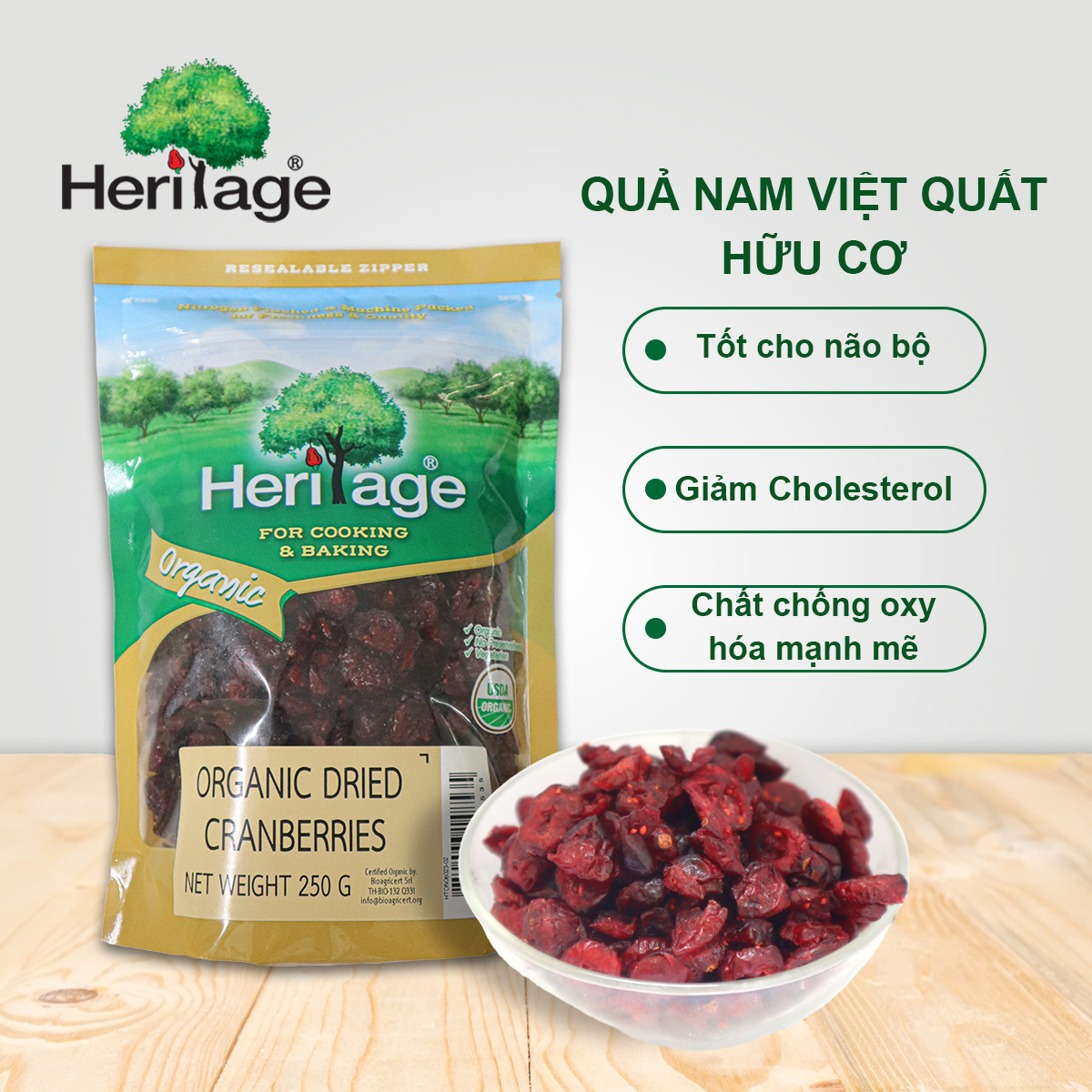 Quả Nam Việt Quất  Sấy Khô Hữu Cơ Heritage Nguyên Liệu Mỹ gói 250g  - Organic Dried Cranberries