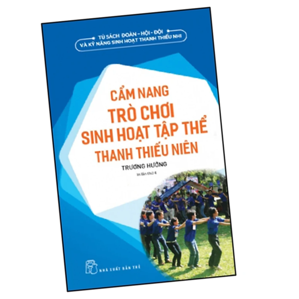 Cẩm Nang Trò Chơi Sinh Họat Tập Thể Thanh Thiếu Niên